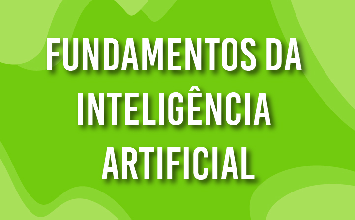 Fundamentos da Inteligência Artificial