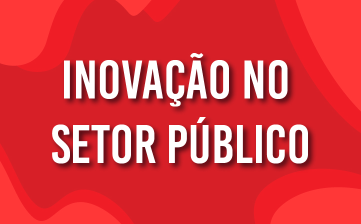 Inovação no Setor Público